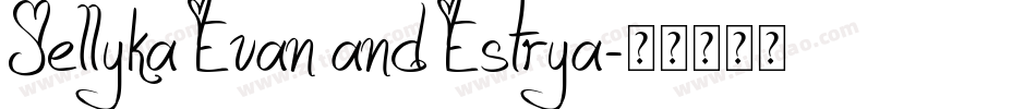 Jellyka Evan and Estrya字体转换